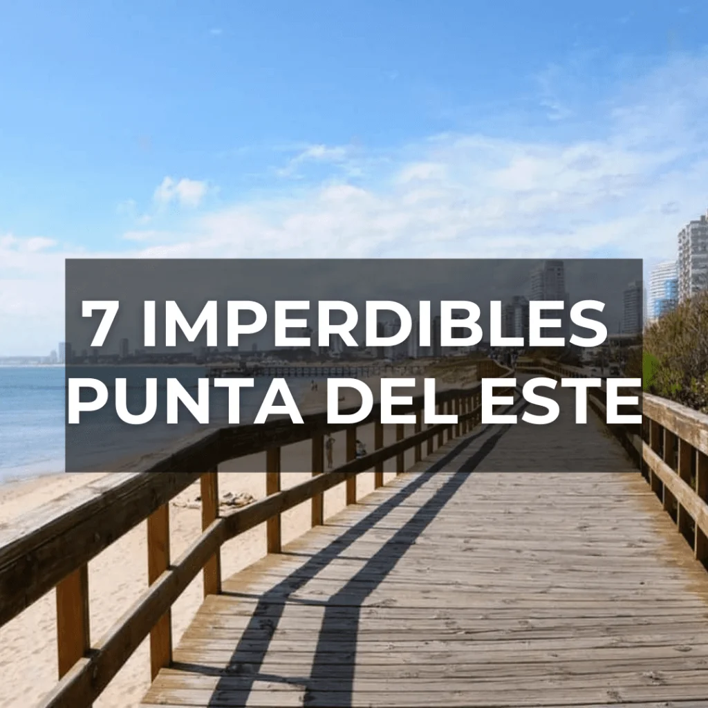 Qué ver en Punta Del Este 🏖️